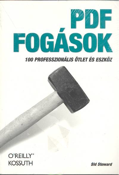 PDF fogások /100 professzionális ötlet és eszköz