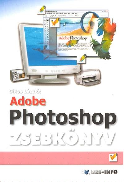 ADOBE PHOTOSHOP ZSEBKÖNYV