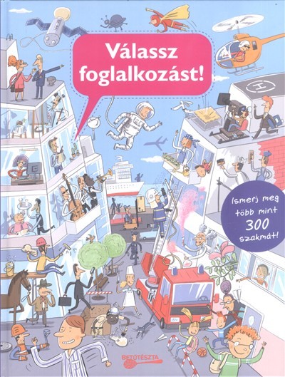 VÁLASSZ FOGLALKOZÁST!