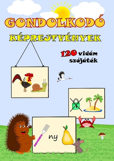 Gondolkodó - Képrejtvények - 120 vidám képrejtvény