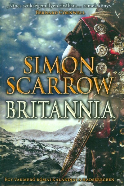 Britannia /Egy vakmerő római kalandjai a hadseregben