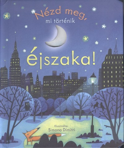 Nézd meg, mi történik éjszaka!