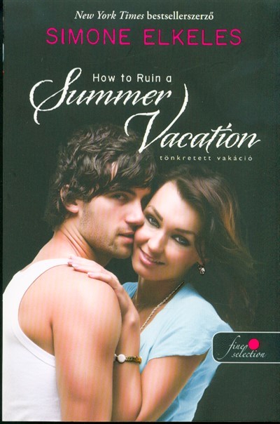 How to Ruin a Summer Vacation - Tönkretett vakáció /Hogyan tegyük tönkre 1.