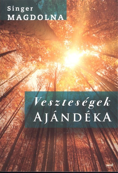 VESZTESÉGEK AJÁNDÉKA