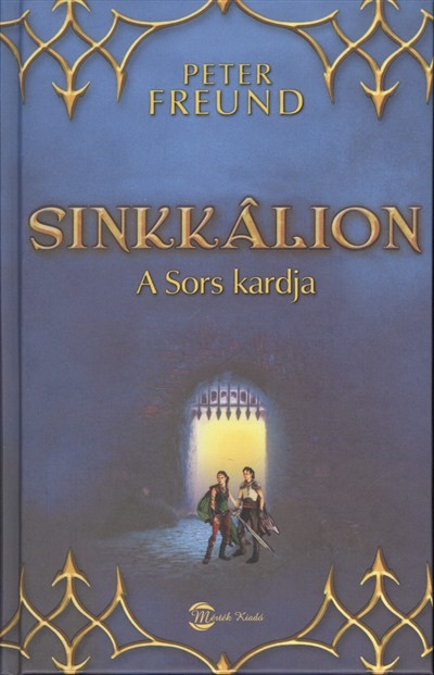 SINKKÁLION /A SORS KARDJA
