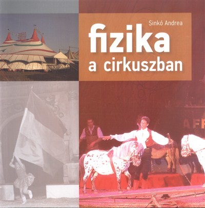 FIZIKA A CIRKUSZBAN
