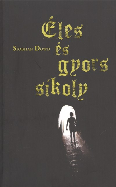 ÉLES ÉS GYORS SIKOLY