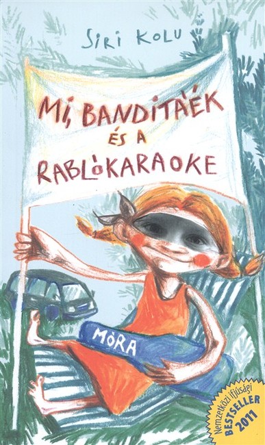 MI, BANDITÁÉK ÉS A RABLÓKARAOKE