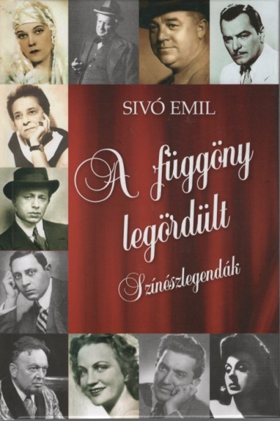 A függöny legördült -Színészlegendák