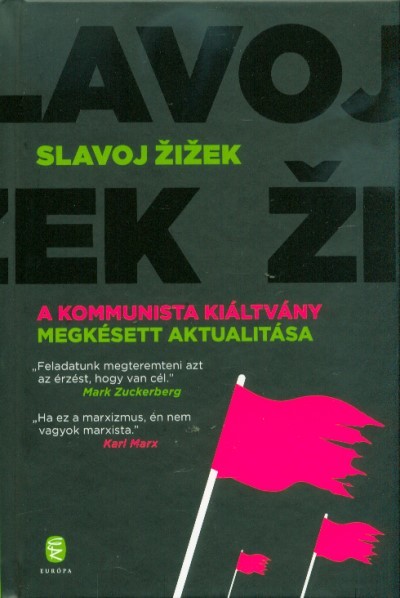 A Kommunista Kiáltvány megkésett aktualitása
