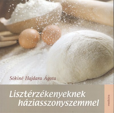 Lisztérzékenyeknek háziasszonyszemmel