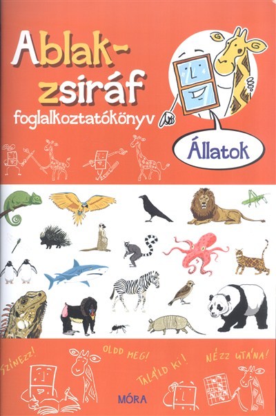 Ablak-Zsiráf foglalkoztatókönyv /Állatok