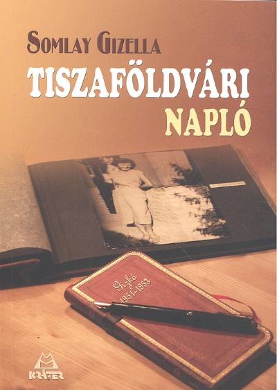 TISZAFÖLDVÁRI NAPLÓ