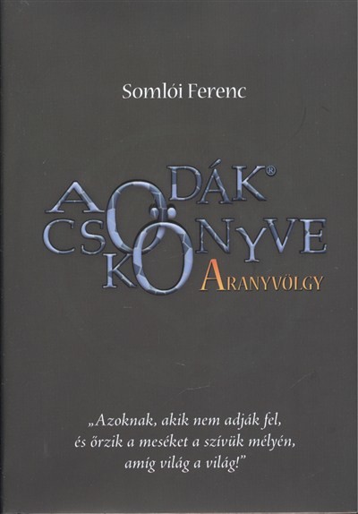 A csodák könyve /Aranyvölgy