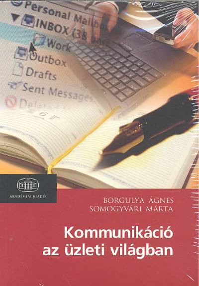 KOMMUNIKÁCIÓ AZ ÜZLETI VILÁGBAN