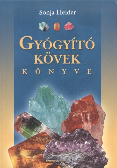 Gyógyító kövek könyve (3. kiadás)