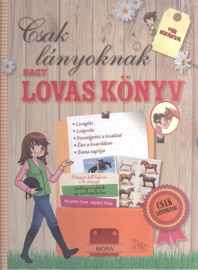 Nagy lovaskönyv - Csak lányoknak /Fiúk kizárva