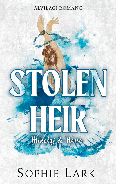 Stolen Heir - Mikolaj & Nessa - Alvilági románc 2. (éldekorált)