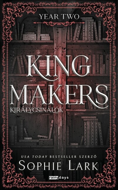 Kingmakers - Királycsinálók - Year Two (élfestett)