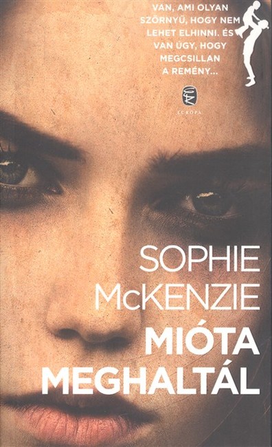 Mióta meghaltál