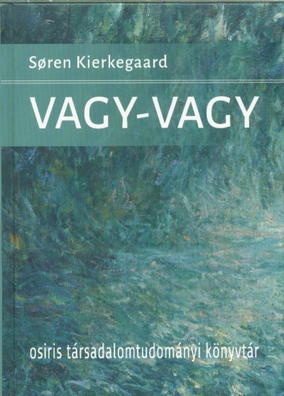 Vagy-vagy (4. kiadás)