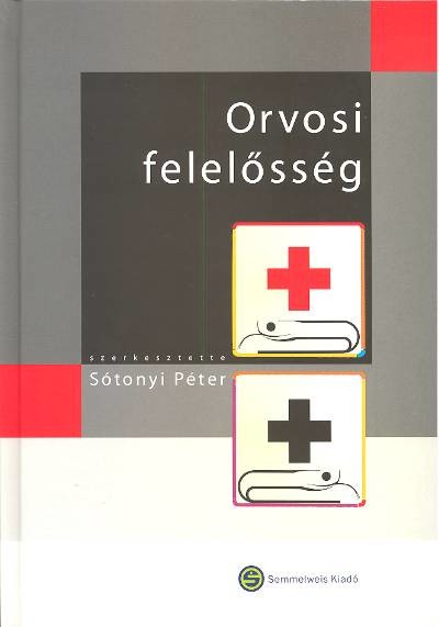 ORVOSI FELELŐSSÉG
