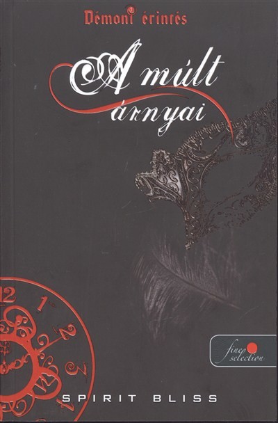A múlt árnyai /Démoni érintés 1.