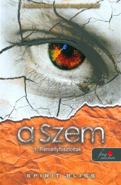A szem /Reményfosztottak 1.