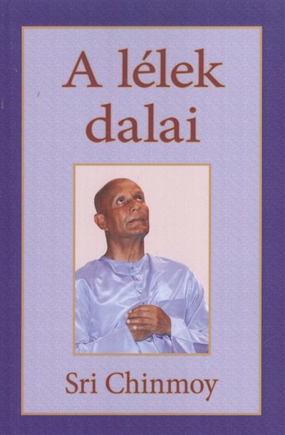 A LÉLEK DALAI