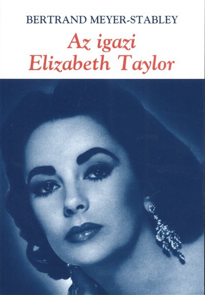 AZ IGAZI ELIZABETH TAYLOR