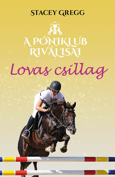 Lovas csillag - A póniklub riválisai 3.