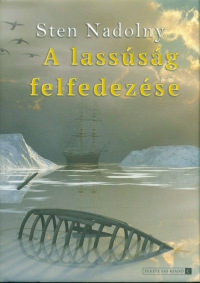A lassúság felfedezése