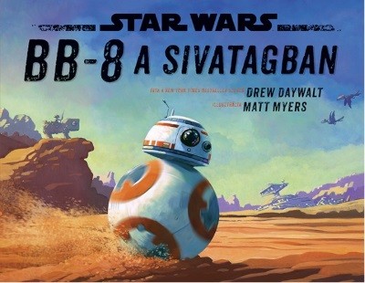 Star Wars: BB-8 a sivatagban