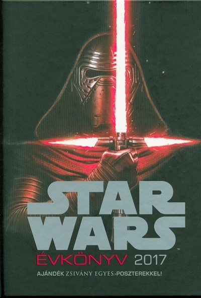 Star Wars: Évkönyv 2017 /Ajándék Zsivány egyes-poszterekkel!