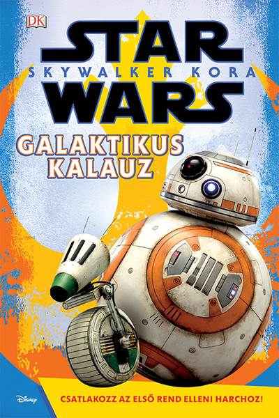 Star Wars: Skywalker kora - Galaktikus kalauz