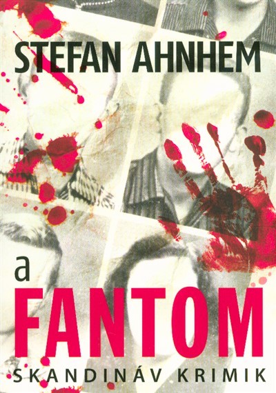 A fantom /Skandináv krimik