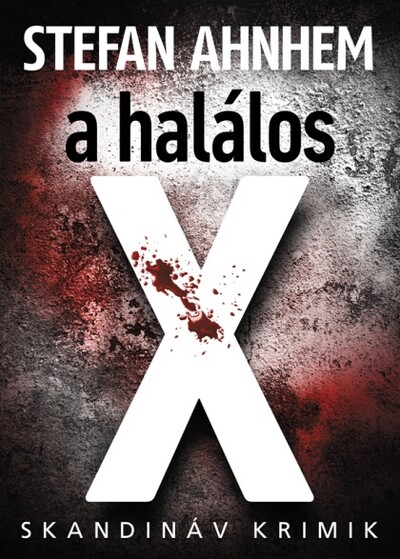 A halálos X - Skandináv krimik