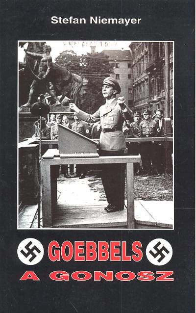 GOEBBELS /A GONOSZ