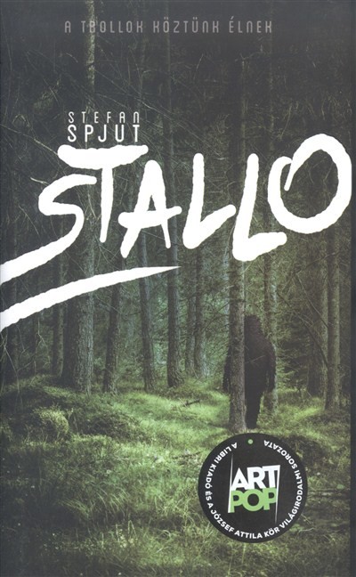 STALLO /A TROLLOK KÖZTÜNK ÉLNEK