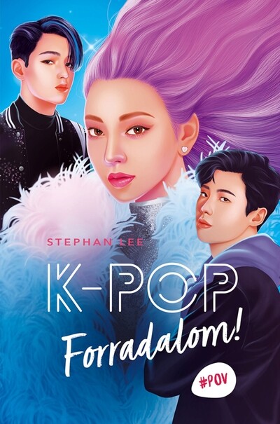 K-POP - Forradalom! - #POV (új kiadás)