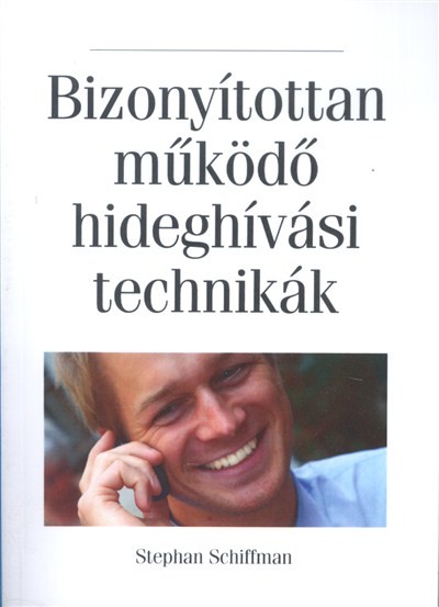 BIZONYÍTOTTAN MŰKÖDŐ HIDEGHÍVÁSI TECHNIKÁK