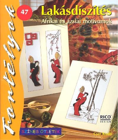 LAKÁSDÍSZÍTÉS /FORTÉLYOK 47.