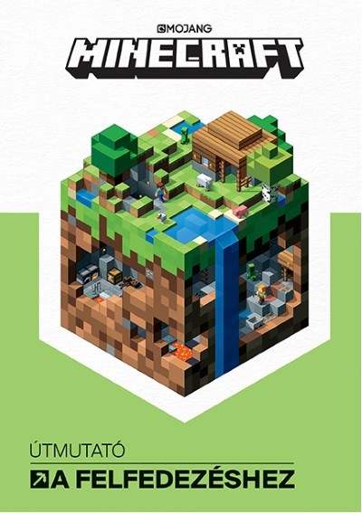 Minecraft: Útmutató a felfedezéshez