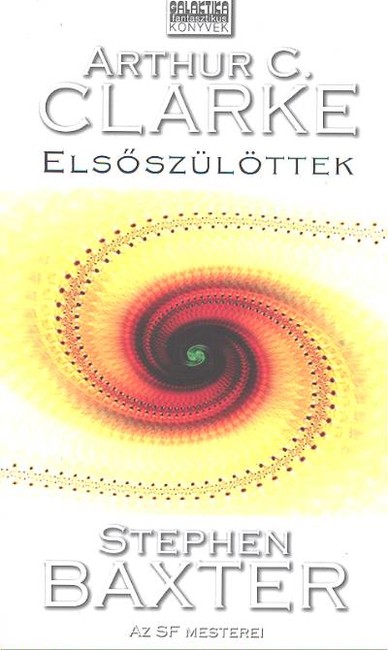 Elsőszülöttek /Galaktika fantasztikus könyvek
