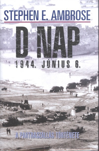 D nap - A partraszállás története