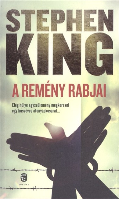 A remény rabjai