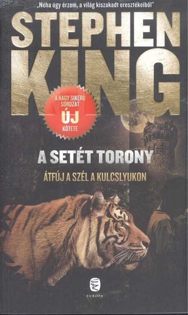 A setét torony 4-5. /Átfúj a szél a kulcslyukon