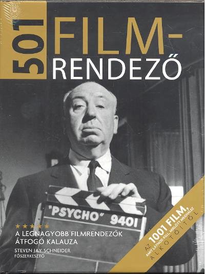 501 filmrendező /A legnagyobb filmrendezők átfogó kalauza