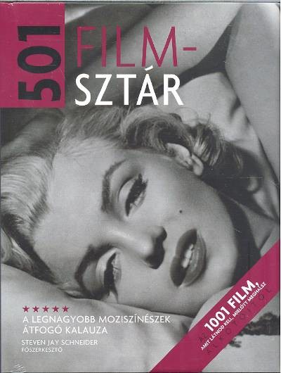501 FILMSZTÁR /A LEGNAGYOBB MOZISZÍNÉSZEK ÁTFOGÓ KALAUZA
