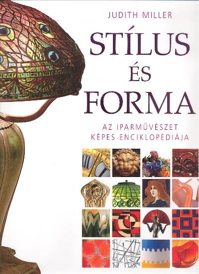 Stílus és forma /Az iparművészet képes enciklopédiája